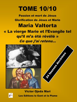 cover image of TOME 10 « La vierge Marie et l'Evangile tel qu'il m'a été révélé »  de Maria Valtorta